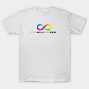 Celebrating different minds, for light T-shirts T-Shirt